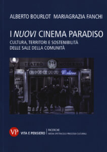 Nuovi cinema paradiso. Cultura, territori ...