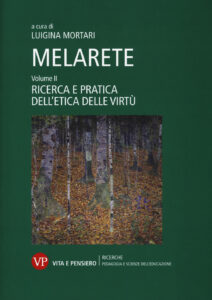 MelArete. Vol. 2: Ricerca e pratica dell'e...
