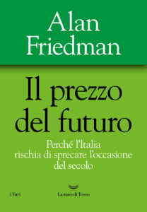 Prezzo del futuro. Perché l'Italia rischi...
