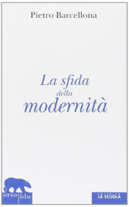 Sfida della modernità (La)