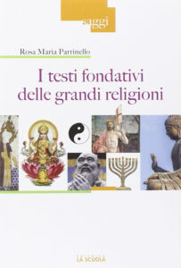 Testi fondativi delle grandi religioni (I)