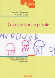 Giocare con le parole. Sostenere l'alfabet...