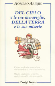 Del cielo e le sue meraviglie, della terra...