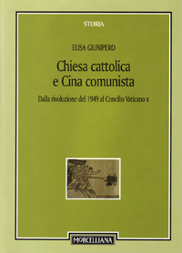 Chiesa cattolica e Cina comunista. Dalla r...