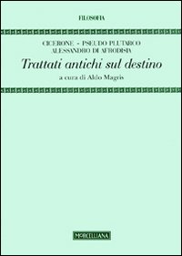 Trattati antichi sul destino