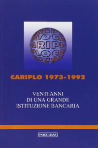 Cariplo 1973-1992. Venti anni di una grand...