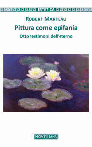 Pittura come epifania. Otto testimoni dell...