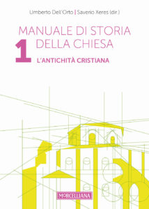 Manuale di storia della Chiesa. Vol. 1: L'...