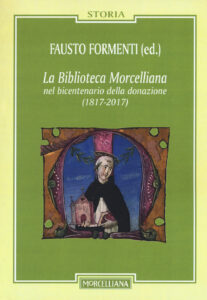 Biblioteca Morcelliana nel bicentenario della donazione (1817-2017) (La)