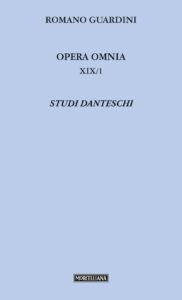 Opera omnia. Vol. 19/1: Studi danteschi