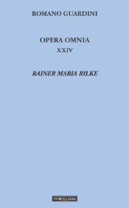 Opera omnia. Vol. 24: Rainer Maria Rilke