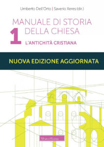 Manuale di storia della Chiesa. Nuova ediz...
