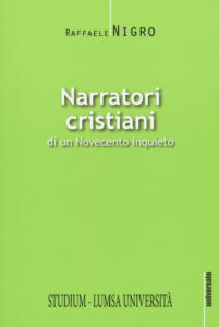 Narratori cristiani di un Novecento inquie...