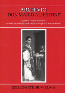 Archivio «don Mario Albertini». Con CD-R...