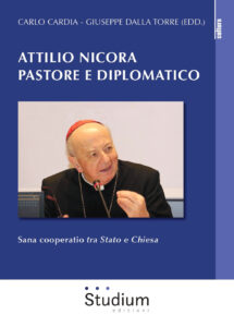 Attilio Nicora pastore e diplomatico. Sana...