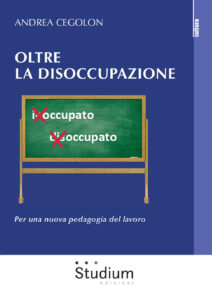 Oltre la disoccupazione. Per una nuova ped...