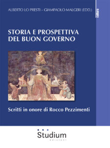 Storia e prospettiva del buon governo. Scr...