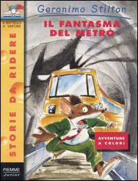 Fantasma del metrò. Ediz. illustrata (Il)