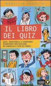 Libro dei quiz. Quiz, indovinelli e domand...