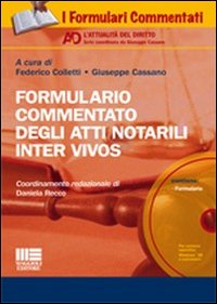 Formulario commentato degli atti notarili ...