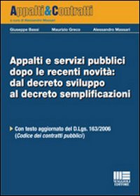 Appalti e servizi pubblici dopo le recenti...