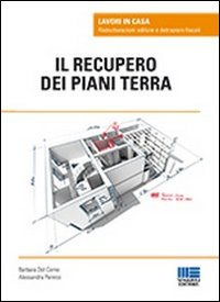 Recupero dei piani terra (Il)