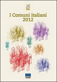 Comuni italiani 2012 (I)