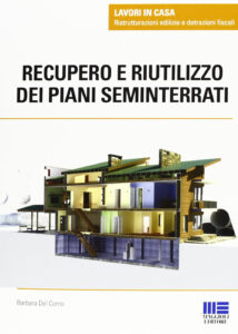 Recupero e riutilizzo dei piani seminterra...