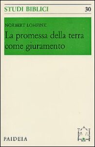 Promessa della terra come giuramento (La)