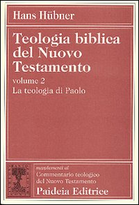 Teologia biblica del Nuovo Testamento. Vol...