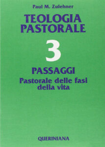 Teologia pastorale. Vol. 3: Passaggi. Past...