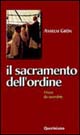 Il sacramento dell'ordine. Vivere da sacer...