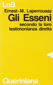 Gli Esseni secondo la loro testimonianza d...