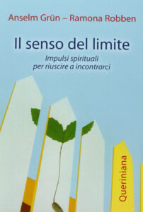 Il senso del limite. Impulsi spirituali pe...