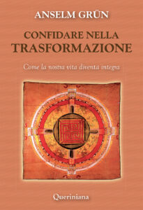 Confidare nella trasformazione. Come la no...