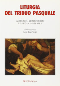 Liturgia del triduo pasquale. Messale, lez...