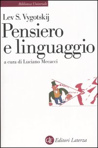 Pensiero e linguaggio. Ricerche psicologic...