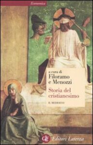 Storia del cristianesimo. Vol. 2: Il Medio...