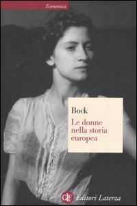 Donne nella storia europea. Dal Medioevo a...