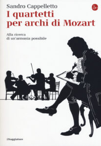 Quartetti per archi di Mozart. Alla ricerc...