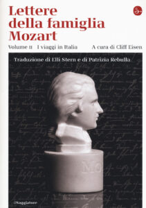 Lettere della famiglia Mozart. Ediz. integ...