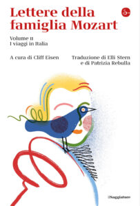Lettere della famiglia Mozart. Vol. 2: I v...