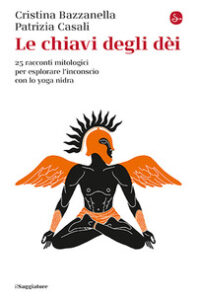 Chiavi degli dei. 25 racconti mitologici p...