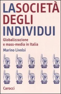 Società degli individui. Globalizzazione ...