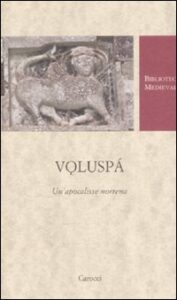 Voluspá. Un'apocalisse norrena. Testo nor...