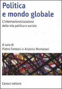Politica e mondo globale. L'internazionali...