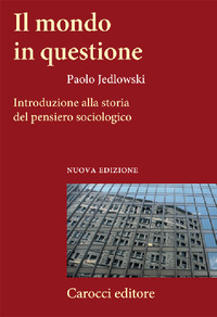 Mondo in questione. Introduzione alla stor...