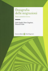 Etnografia delle migrazioni. Temi e metodi...