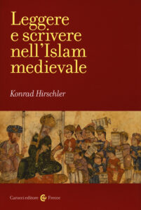 Leggere e scrivere nell'Islam medievale