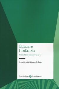Educare l'infanzia. Temi chiave per i serv...